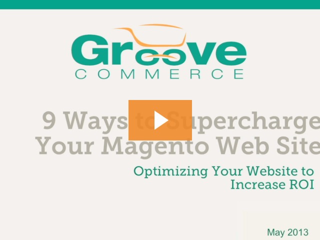 Webinar Recording: 9 Ways To Supercharge Your Magento Website