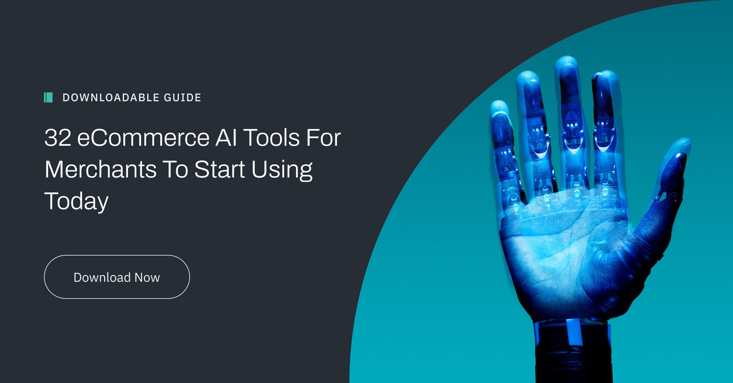 7 AI Tools For eCommerce Merchants To Start Using Today - Promo Image