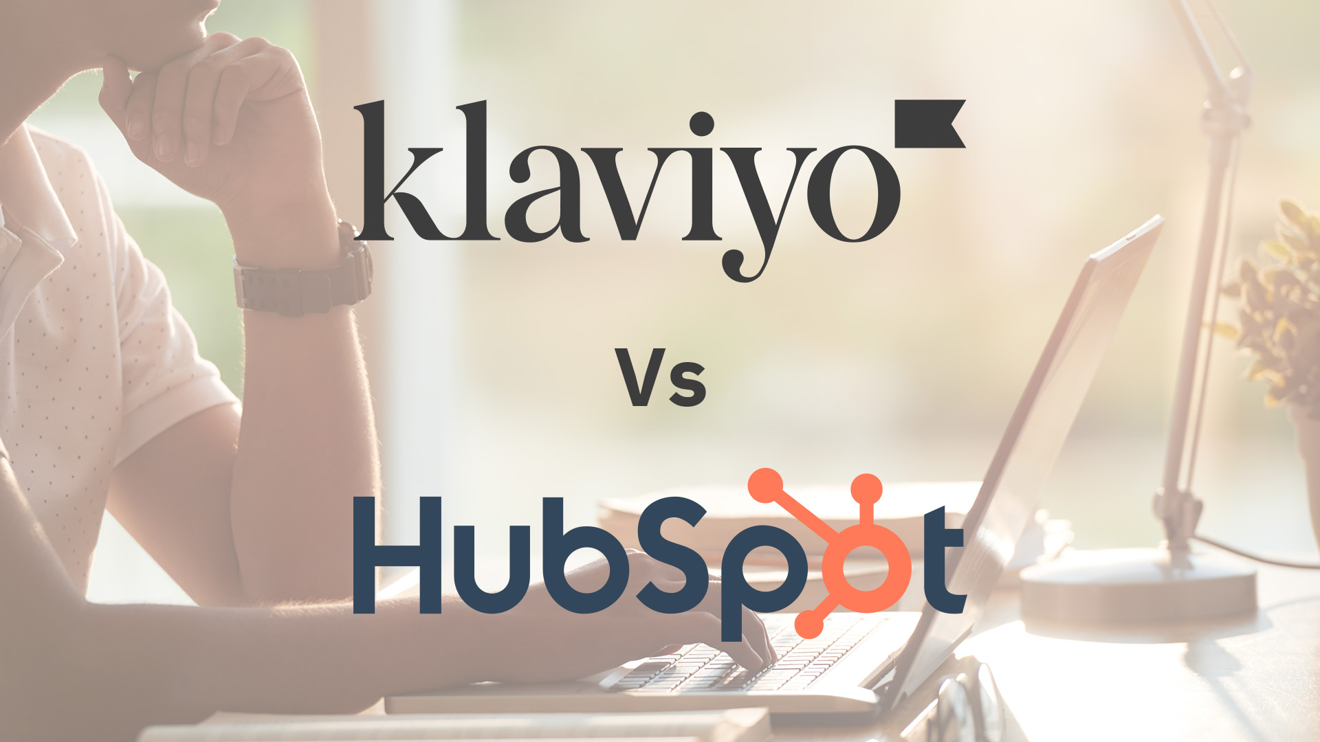 Klaviyo vs HubSpot