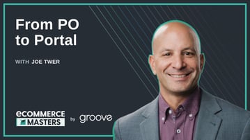 From PO to Portal with Joe Twer from BlueSnap – EP023