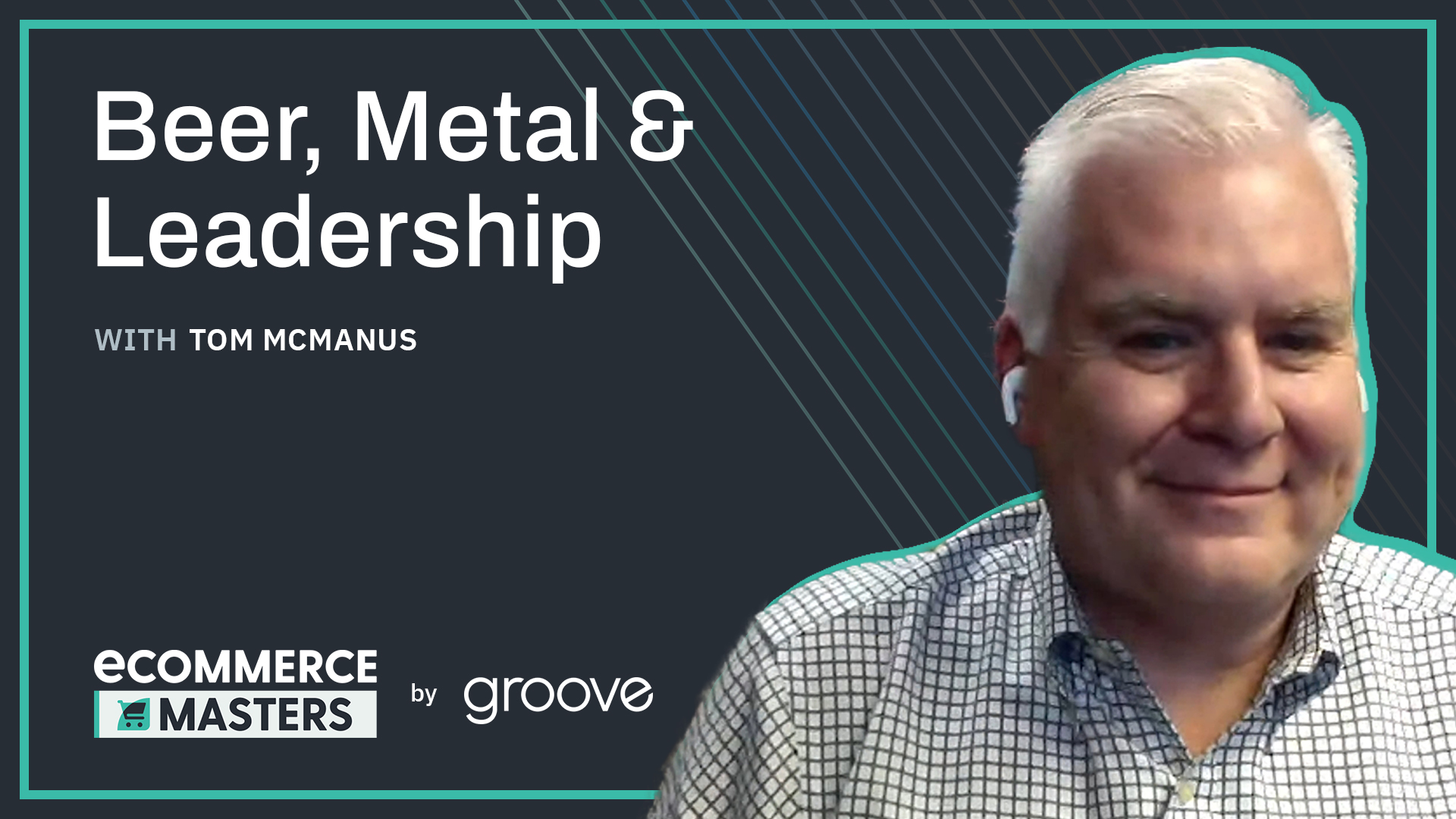 Beer, Metal, and Leadership with Tom McManus of KegWorks.com1920x1080