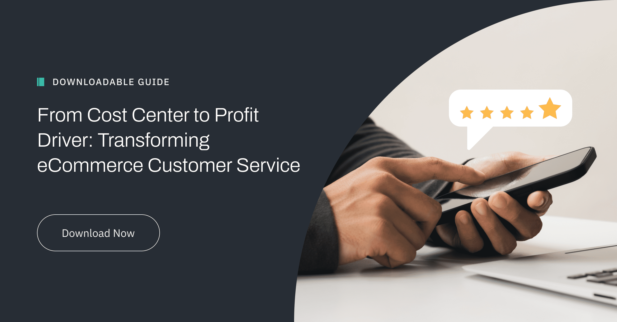 From Cost Center to Profit Driver: Transforming eCommerce Customer Service