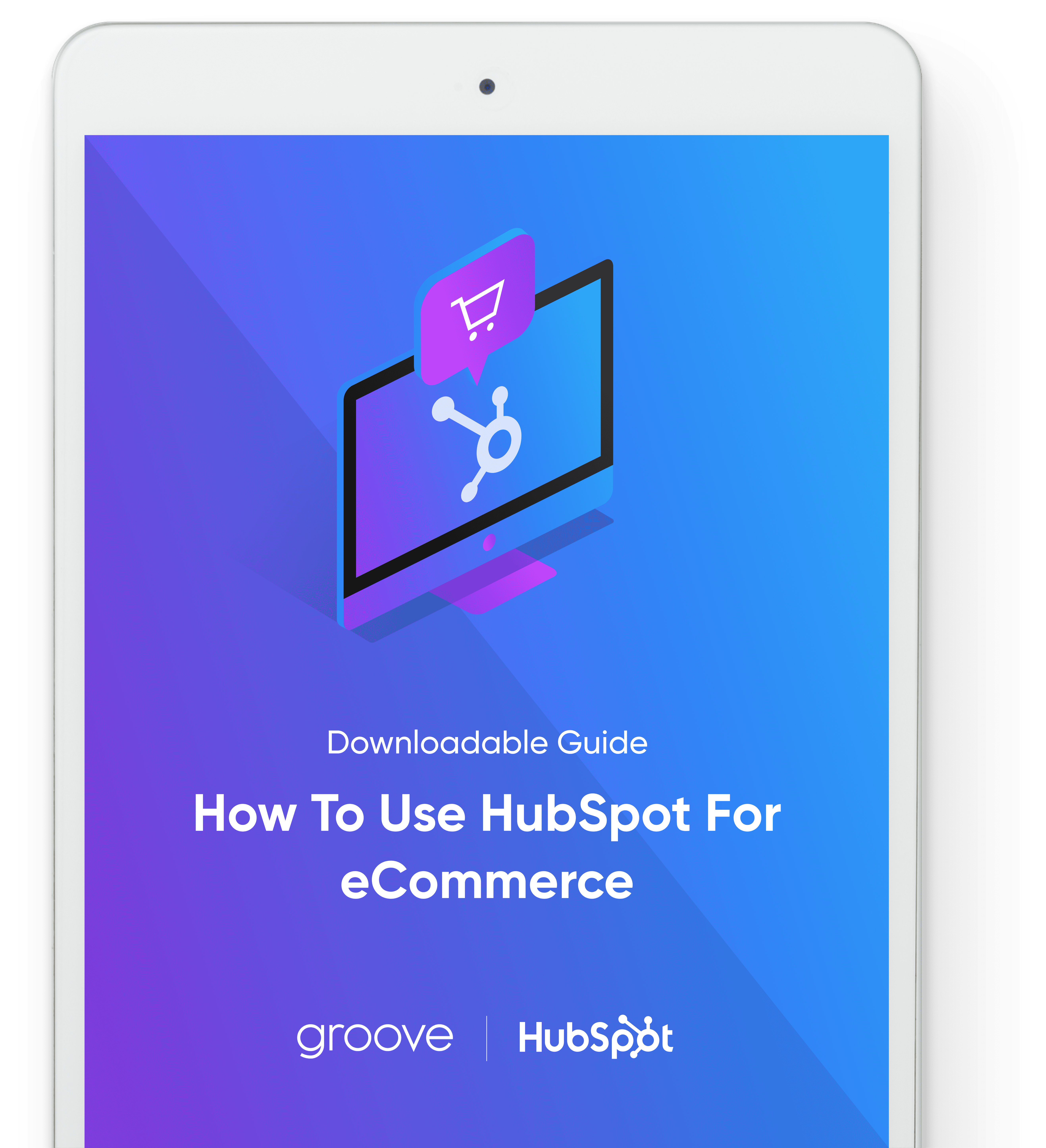HubSpot eCommerce: The Complete Guide